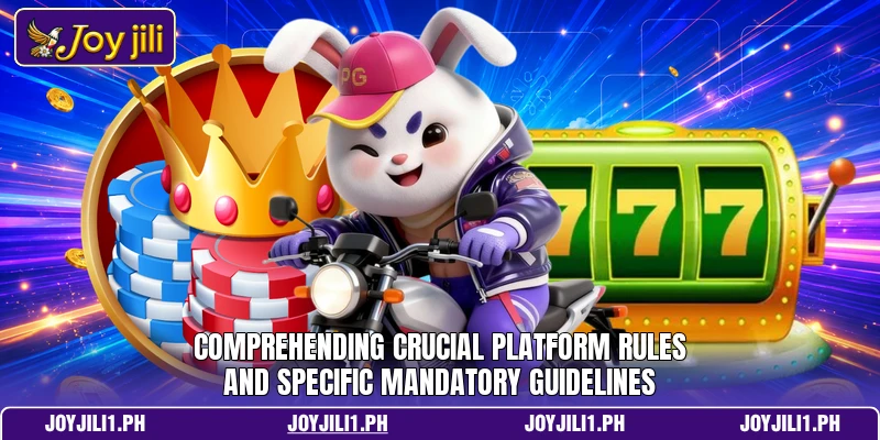 Comprehending crucial platform rules and specific mandatory guidelines Comprehending crucial platform rules and specific mandatory guidelines