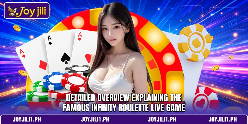 Detailed overview explaining the famous Infinity Roulette live game Detailed overview explaining the famous Infinity Roulette live game