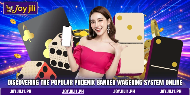 Discovering the popular Phoenix banker wagering system online Discovering the popular Phoenix banker wagering system online