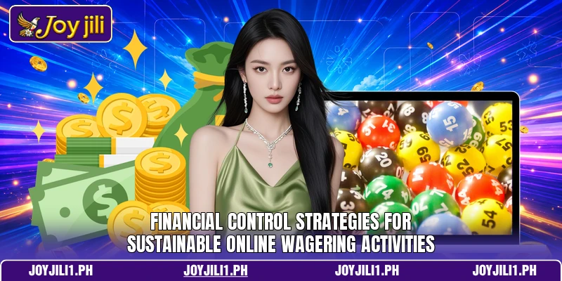 Financial control strategies for sustainable online wagering activities Financial control strategies for sustainable online wagering activities