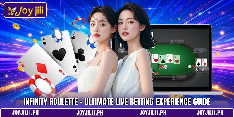 Infinity Roulette - Ultimate Live Betting Experience Guide Infinity Roulette - Ultimate Live Betting Experience Guide