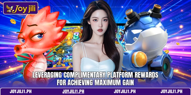 Leveraging complimentary platform rewards for achieving maximum gain Leveraging complimentary platform rewards for achieving maximum gain
