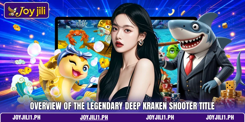 Overview of the legendary Deep Kraken Shooter title Overview of the legendary Deep Kraken Shooter title
