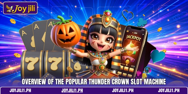 Overview of the popular Thunder Crown slot machine Overview of the popular Thunder Crown slot machine